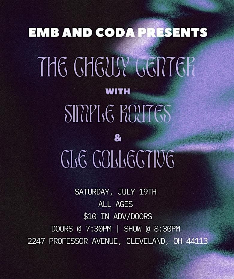 The Chewy Center | Simple Routes | Cle Collective at CODA | Event in Cleveland | AllEvents