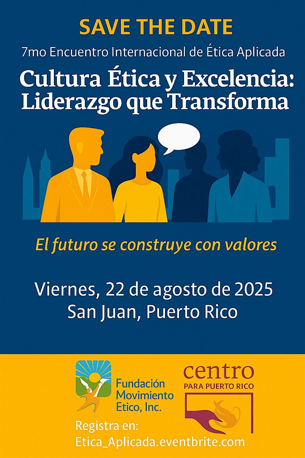 7mo. Encuentro Internacional de Ética Aplicada en el Entorno y la Cultura, 22 August | Event in San Juan