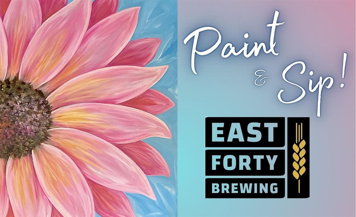 Paint & Sip at East Forty Brewing! | Event in Blue Springs | AllEvents
