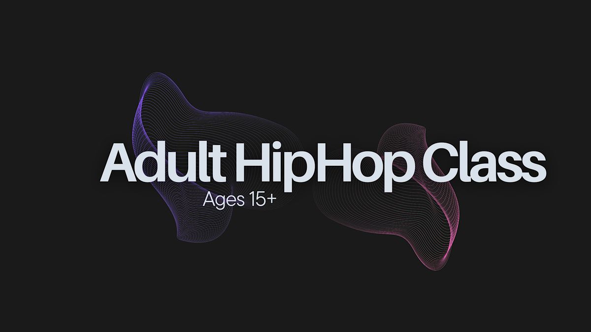 ADULT HIPHOP & PRAISE, 9 August | Event in Ajax | AllEvents