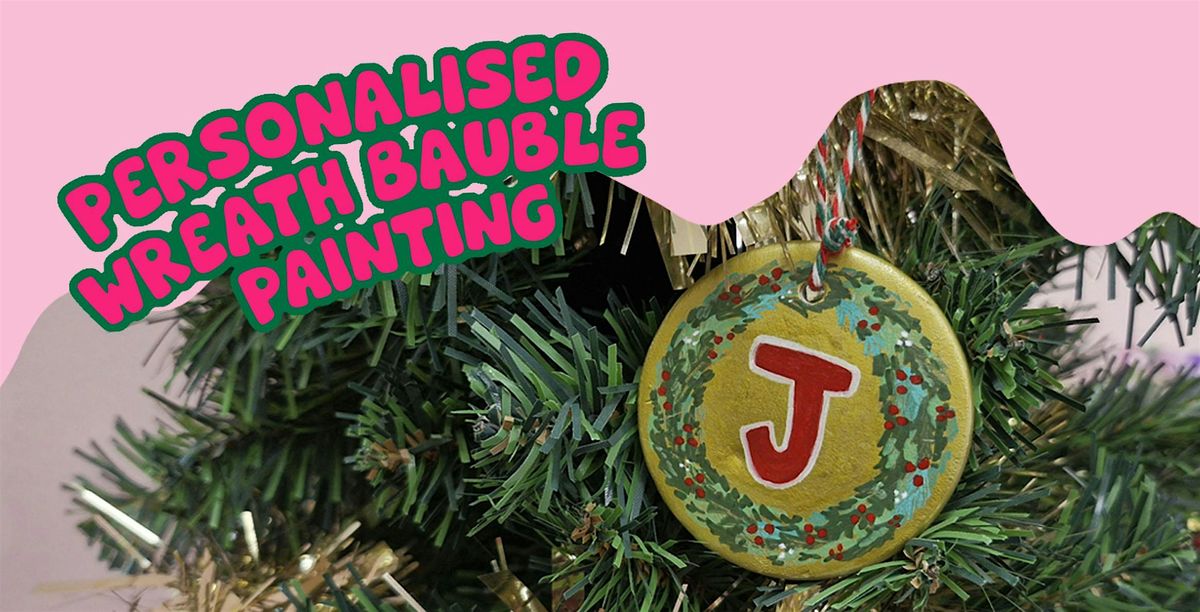 Personalised wreath bauble painting workshop | Event in Birkenhead | AllEvents