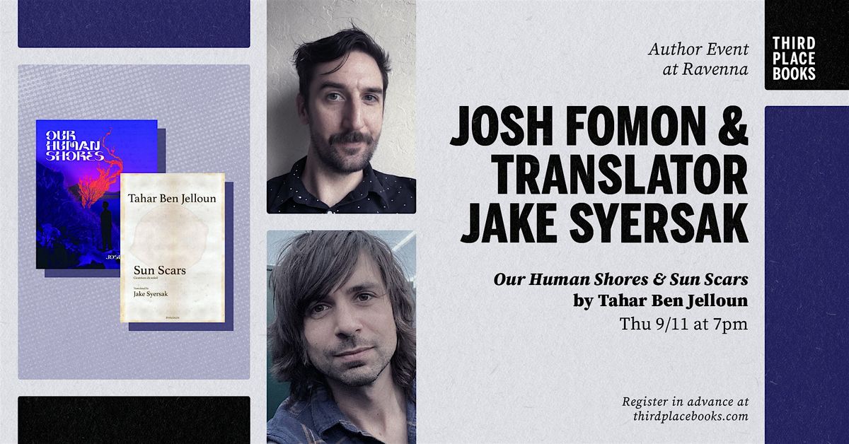 Josh Fomon and Jake Syersak  — 'Our Human Shores' & 'Sun Scars', 11 September | Event in Seattle | AllEvents