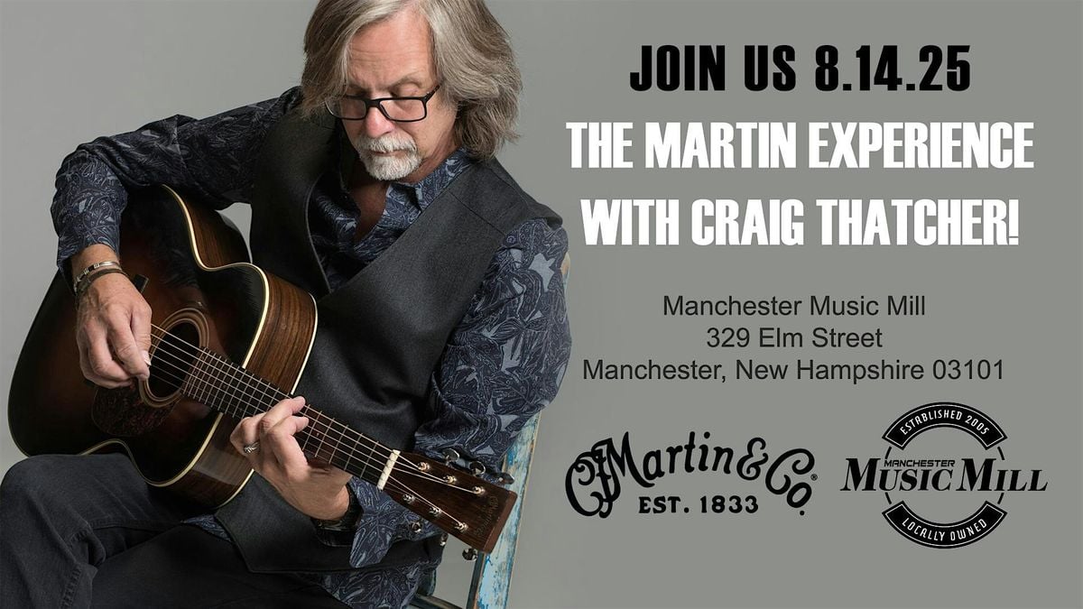 The Martin Experience with Special Guest Craig Thatcher!, 14 August | Event in Manchester | AllEvents