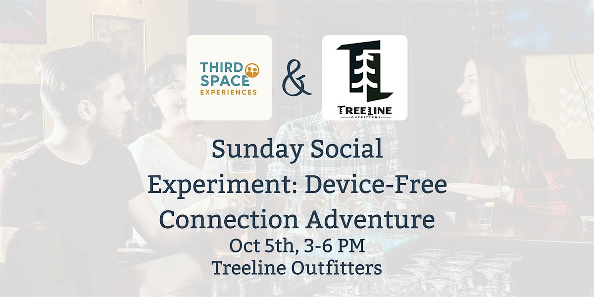 Sunday Social Experiment: Device-Free Connection Adventure, 5 October | Event in Portsmouth | AllEvents