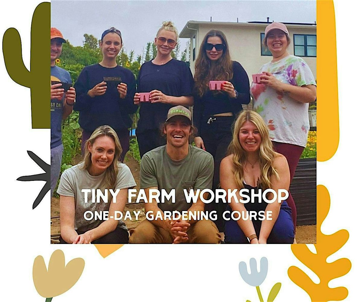 Tiny Farm Workshop Series, 30 August | Event in Encinitas | AllEvents