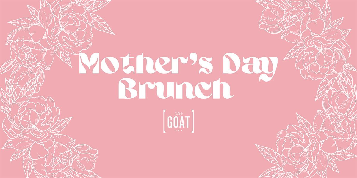 Mother's Day Brunch at The Goat Murfreesboro, 11 May | Event in Nashville | AllEvents
