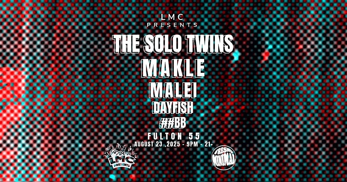 LMC presents: The Solo Twins / Makle, 23 August | Event in Fresno | AllEvents