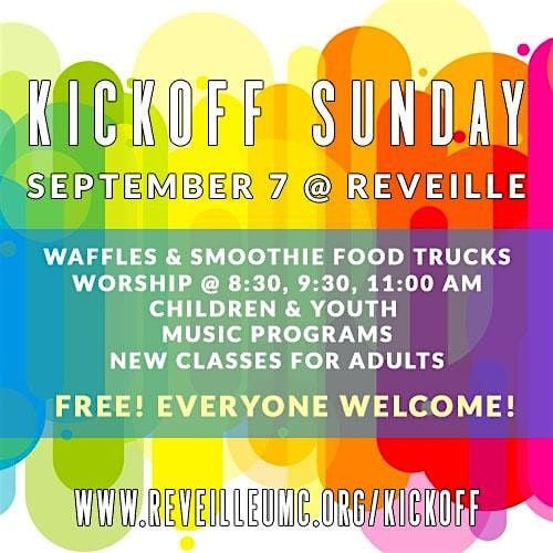 Kickoff Sunday at Reveille UMC, 7 September | Event in Richmond | AllEvents