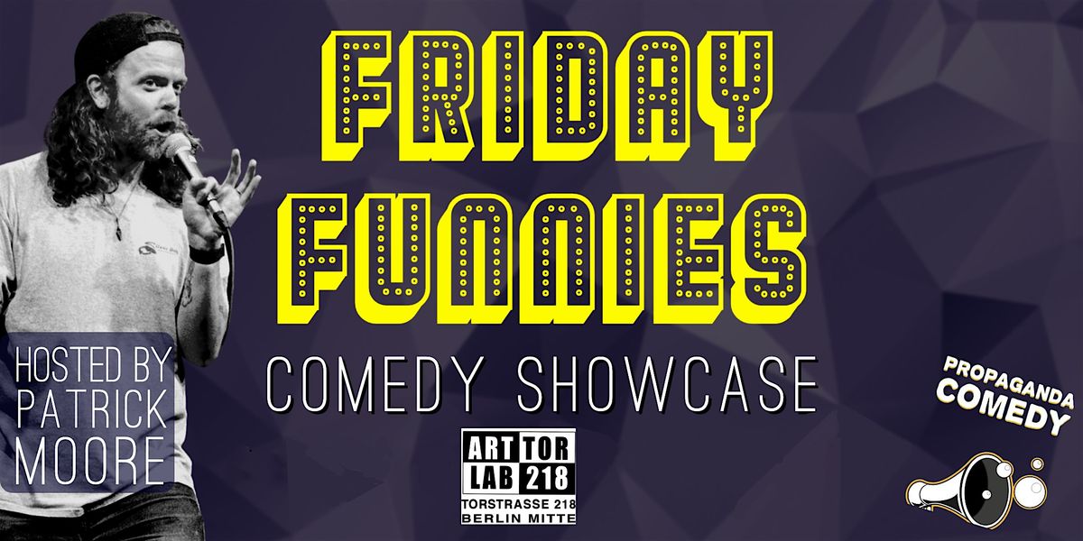 FRIDAY FUNNIES (English Comedy Showcase In The Heart Of Berlin), 10 October | Event in Berlin | AllEvents