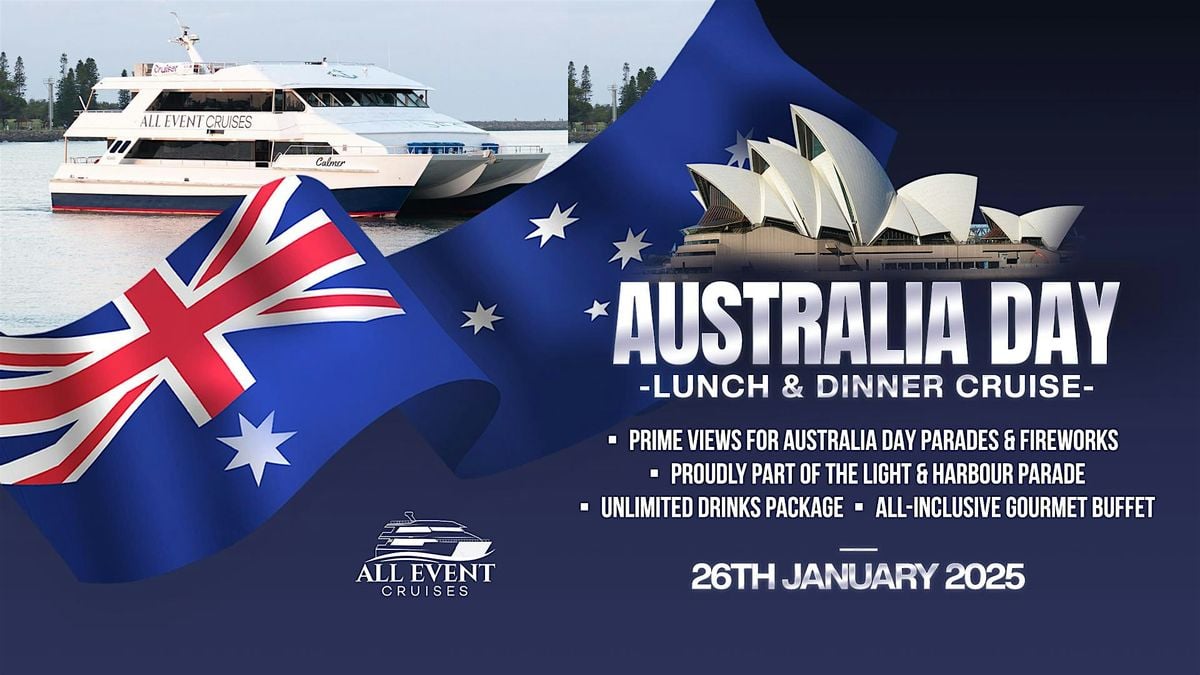 AUSTRALIA DAY LUNCH & DINNER CRUISE All Inclusive Light Parade