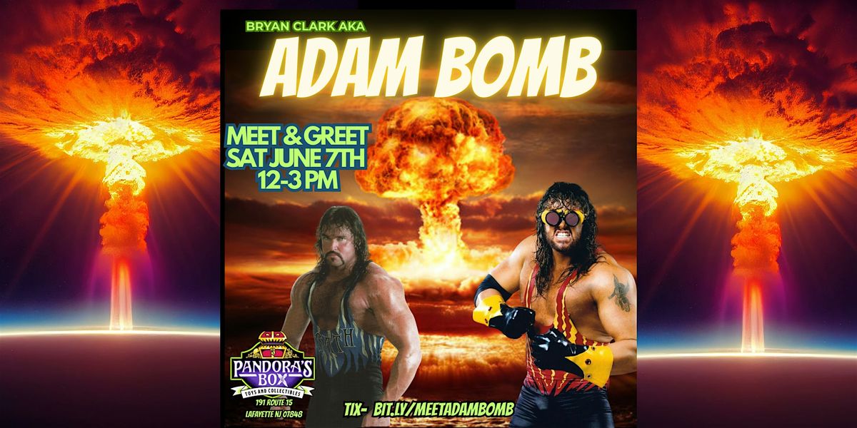 Meet & Greet w/ WWF & WCW star Bryan Clark aka Adam Bomb @ Pandora's Box, 7 June | Event in Lafayette