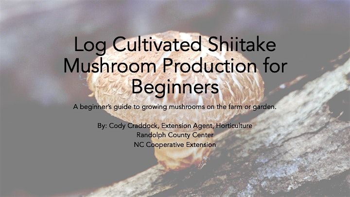 Log Cultivated Shiitake Mushroom Workshop - Ag Center, 19 February | Event in Asheboro | AllEvents