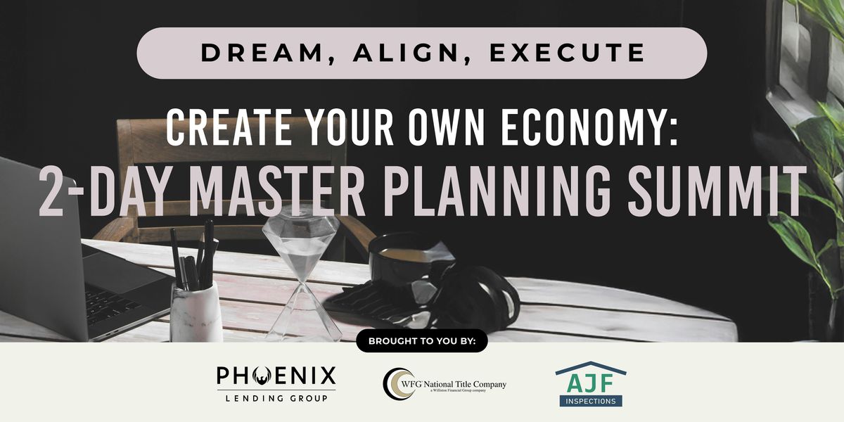 Create Your Own Economy: 2-Day Master Planning Summitt, 28 October | Event in Phoenix | AllEvents