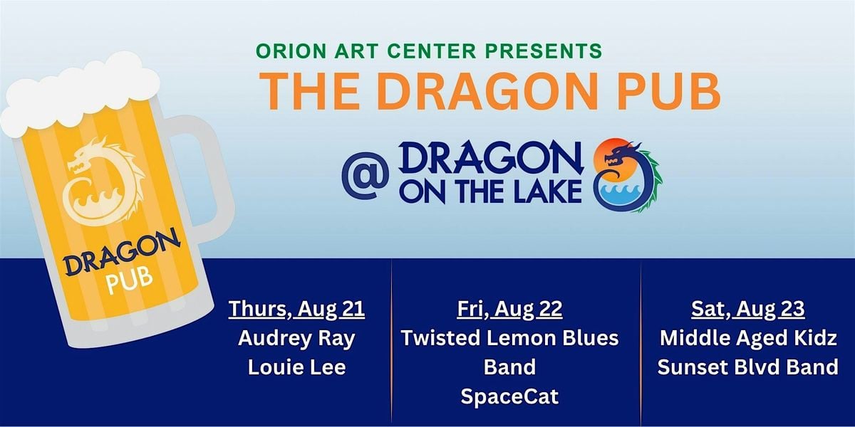 Dragon Pub at Dragon on the Lake, 21 August | Event in Orion Township | AllEvents