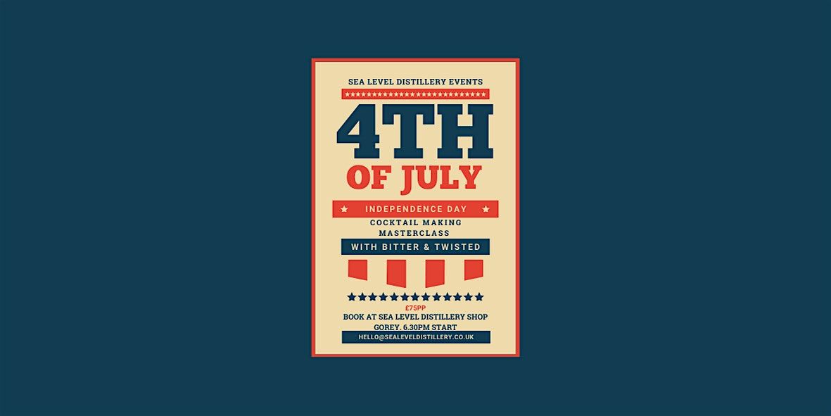 4th July American Cocktail Masterclass by Bitter & Twisted, 4 July | Event in Jersey | AllEvents