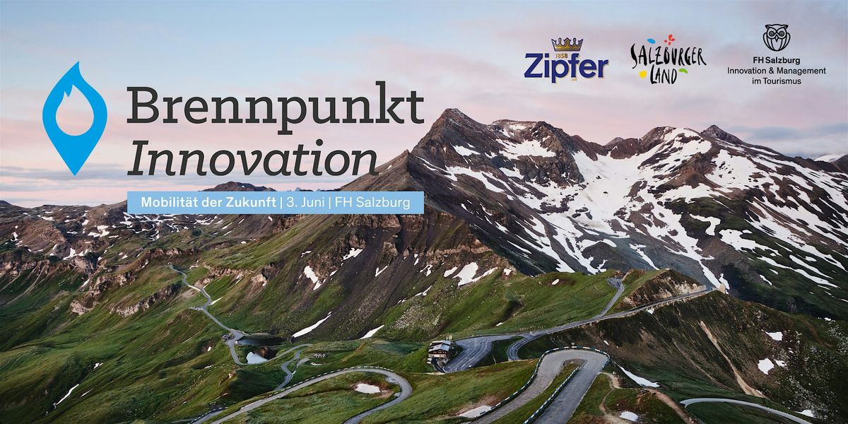 Brennpunkt Innovation & Zipfer Tourismuspreis, 3 June | Event in Salzburg | AllEvents