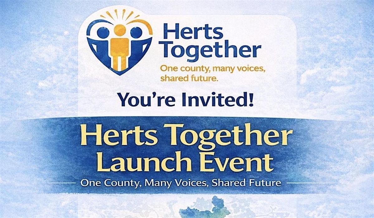 Herts Together Launch, 10 February | Event in St Albans | AllEvents