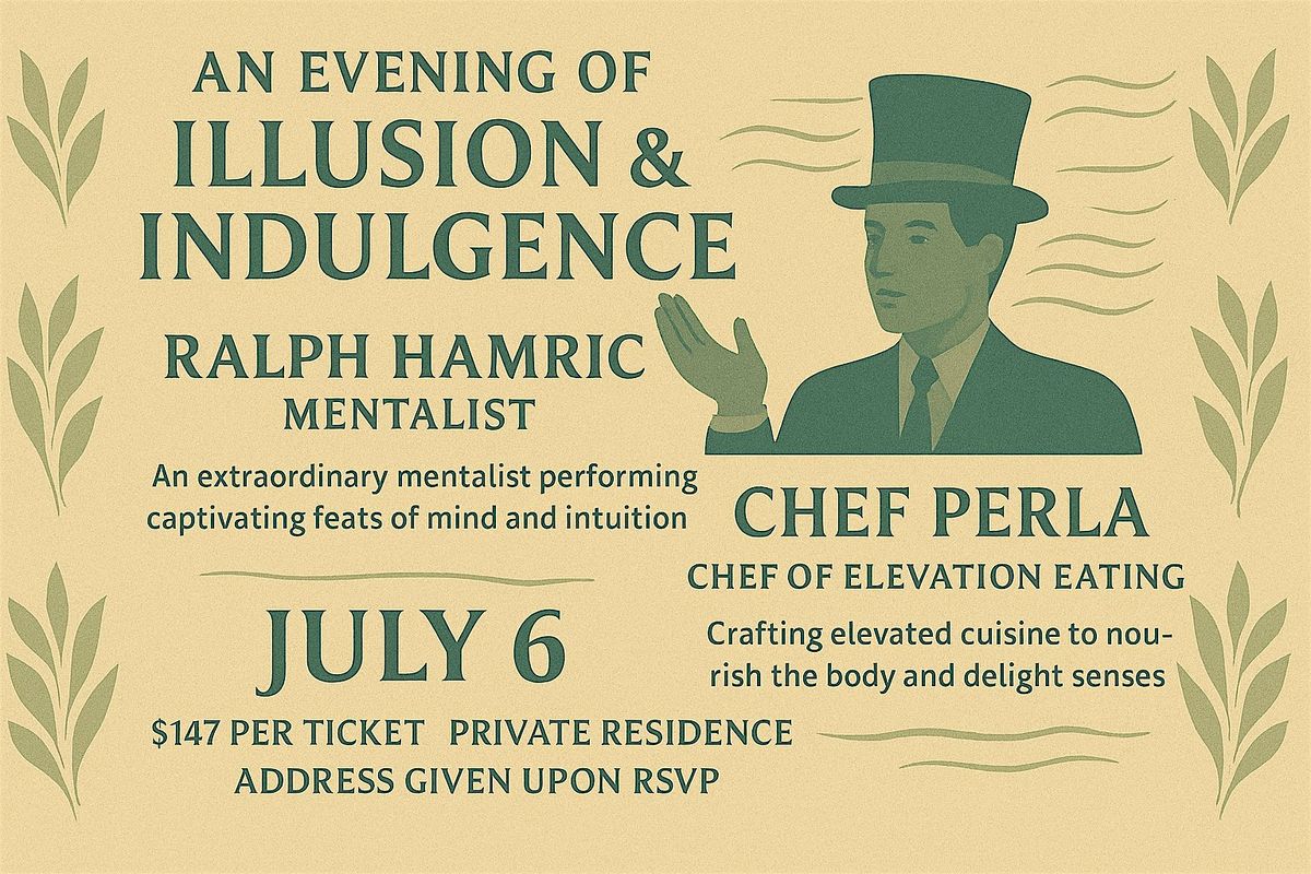 An evening of illusion and indulgence, 6 July | Event in San Diego | AllEvents