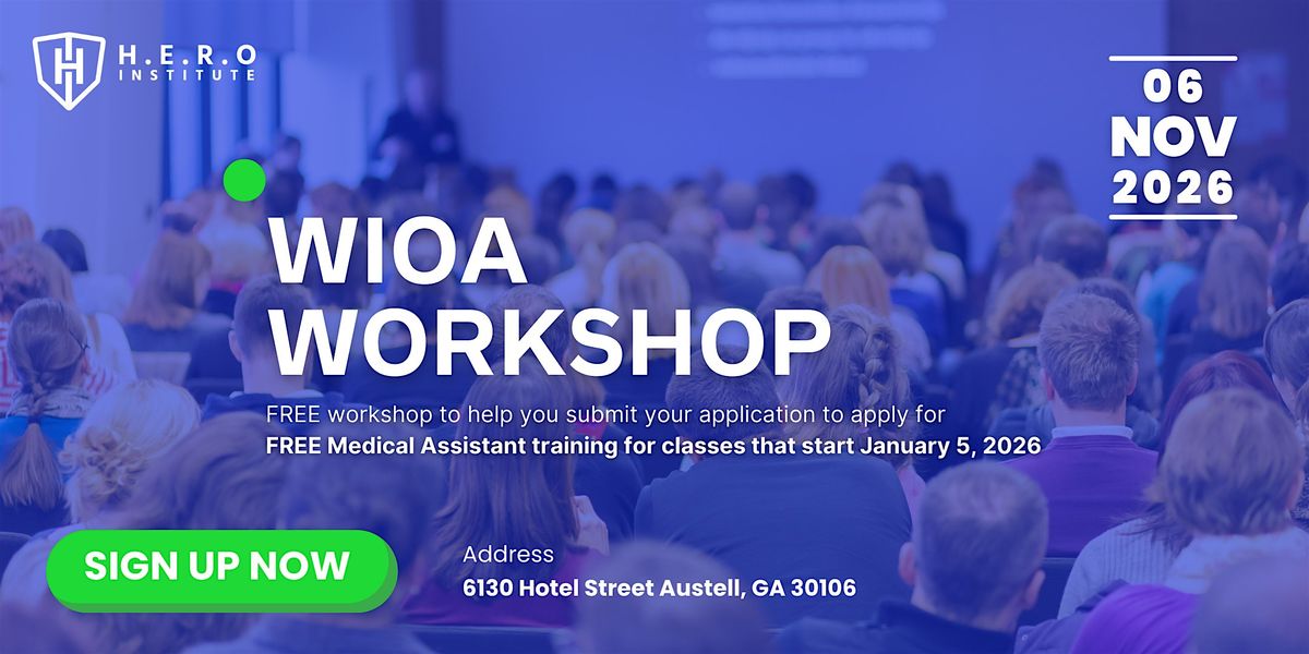 WIOA Workshop (Free Medical Assistant Training), 21 November | Event in Austell | AllEvents