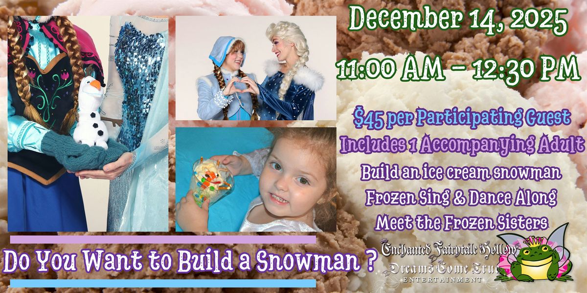 Sweet Treats: Do You Want to Build a Snowman? with the Frozen Sisters, 14 December | Event in Lakeland | AllEvents