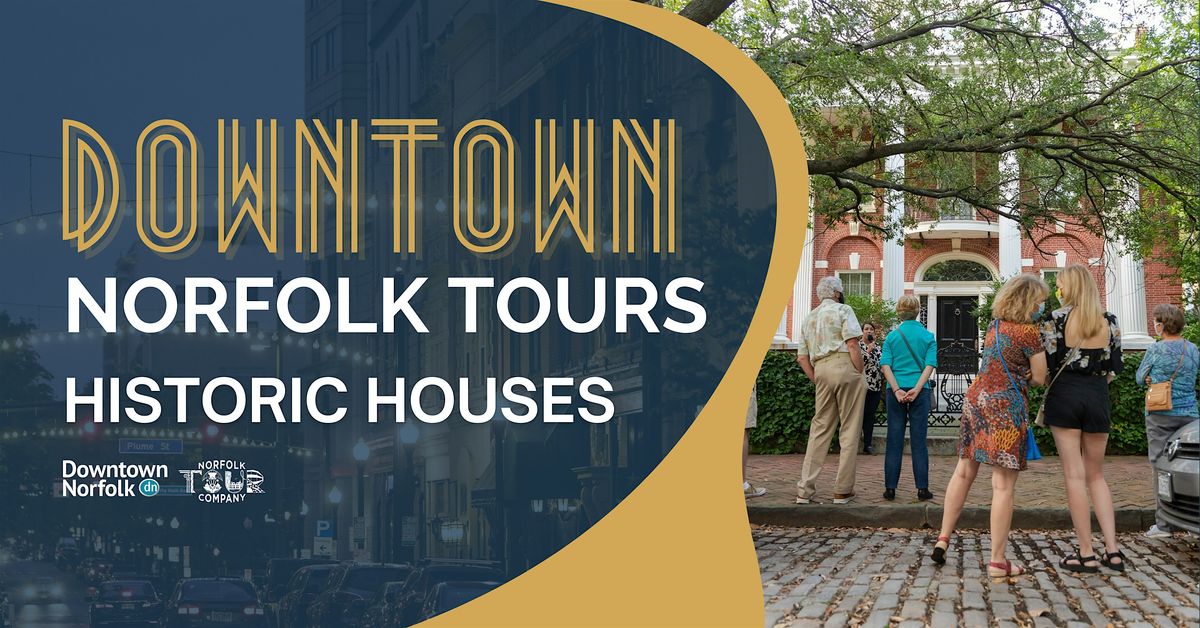 Historic Houses: A Downtown Norfolk Walking Tour, 11 October | Event in Norfolk | AllEvents