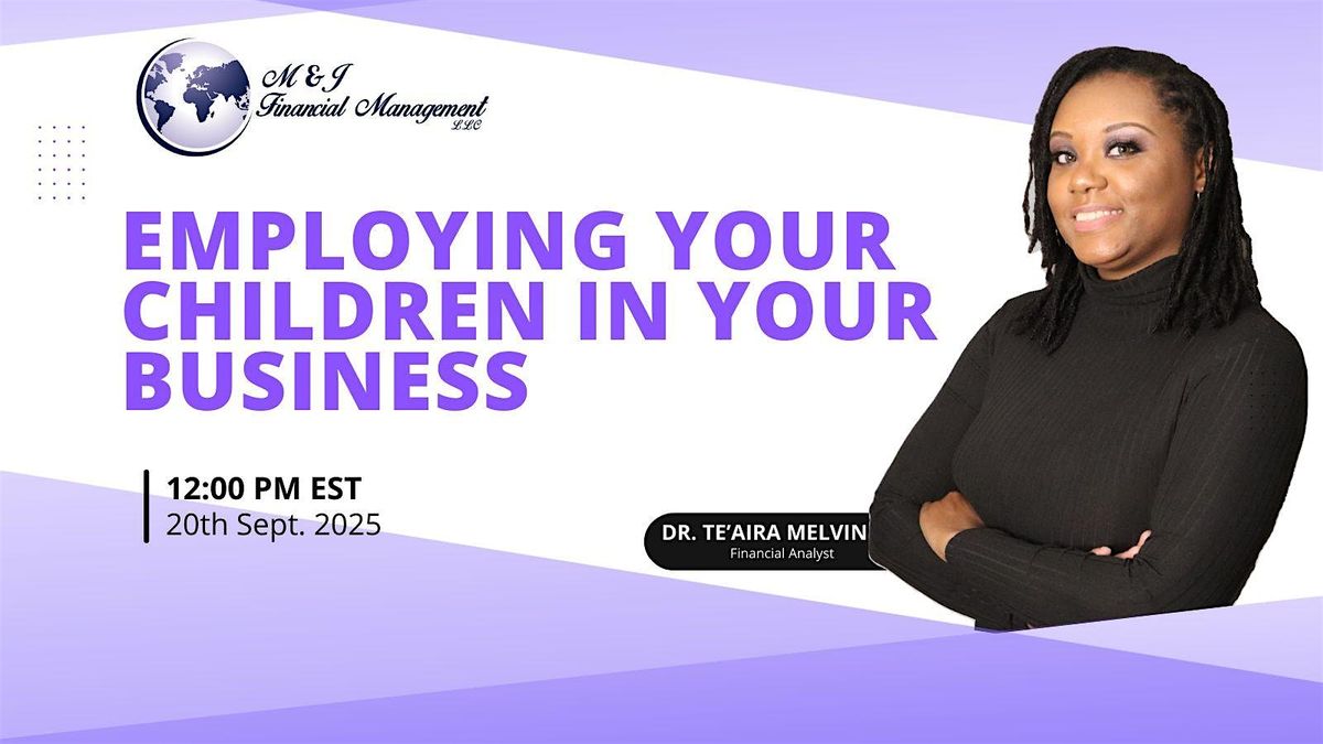 Employing Your Children in Your Business, 20 September | Online Event | AllEvents