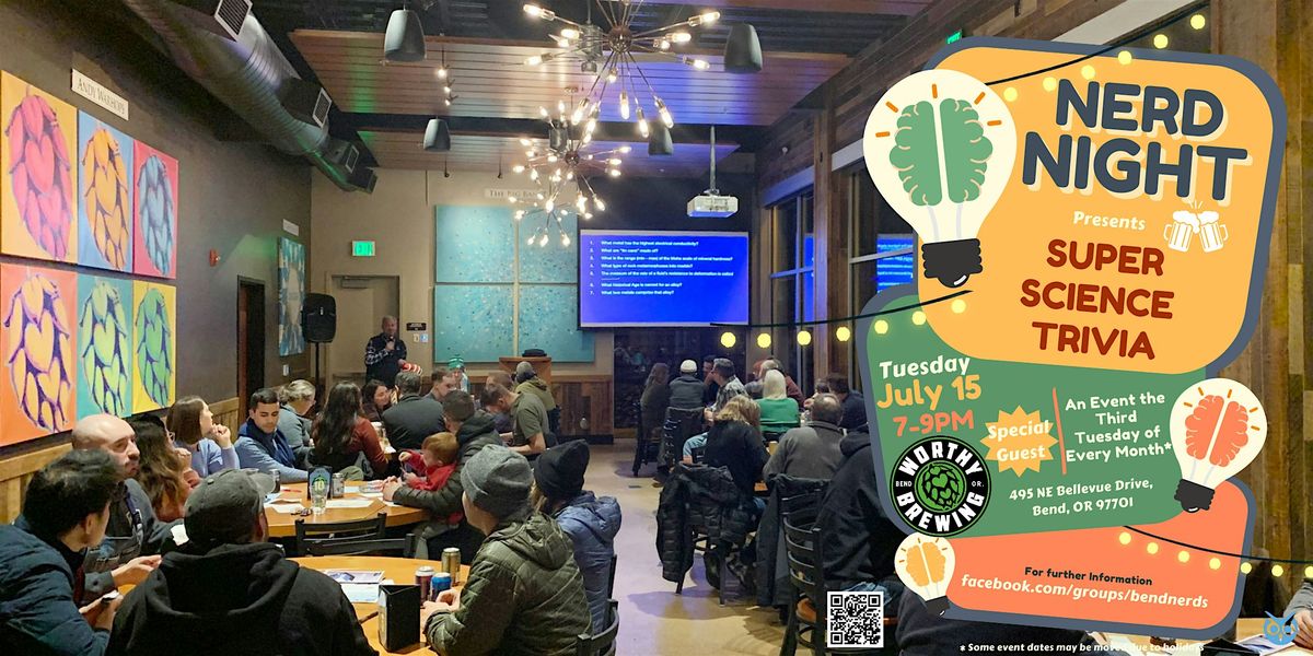 Nerd Night Presents: Super Science Trivia!, 15 July | Event in Bend | AllEvents