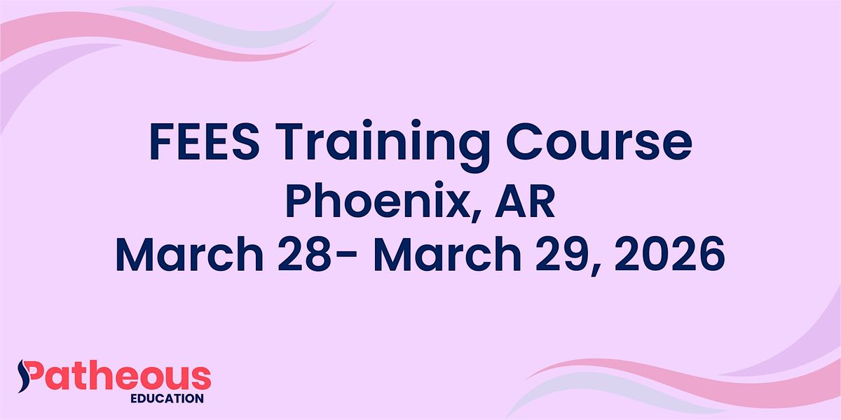 Copy of Patheous Health FEES Training Course Phoenix, Arizona, 28 March | Event in Phoenix | AllEvents