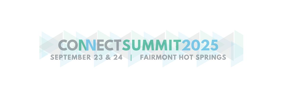 2025 CONNECT Summit - Stronger Together, 23 September | Event in Anaconda | AllEvents