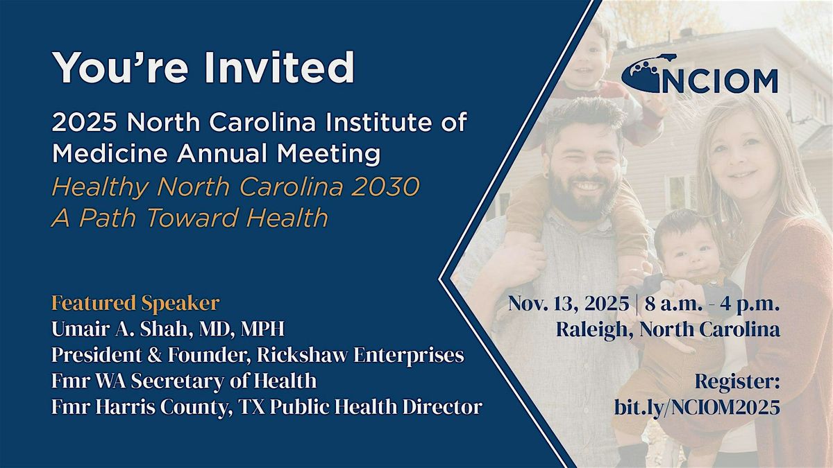2025 NCIOM Annual Meeting, 13 November | Event in Raleigh | AllEvents