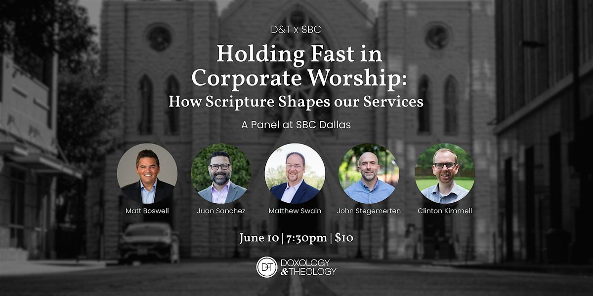 Doxology & Theology @ SBC | Event in Dallas | AllEvents