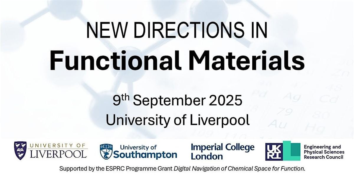 New Directions in Functional Materials, 9 September | Event in Liverpool | AllEvents