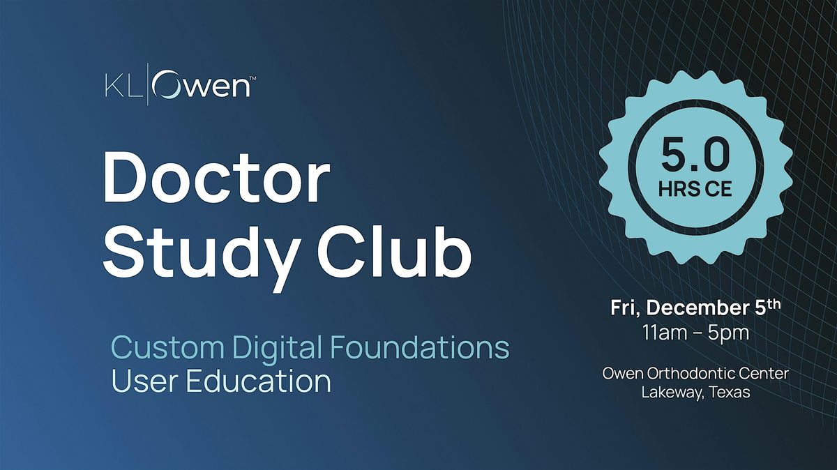 KLOwen Dr Study Club, 5 December | Event in Lakeway | AllEvents