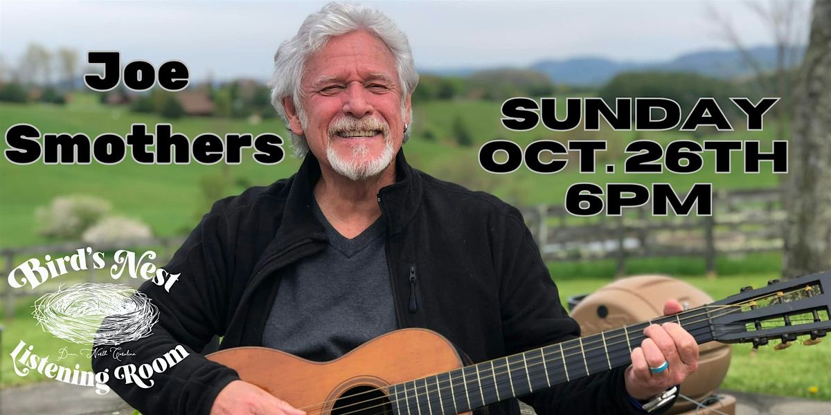 Joe Smothers at Bird's Nest Listening Room - Dunn NC, 26 October | Event in Dunn | AllEvents