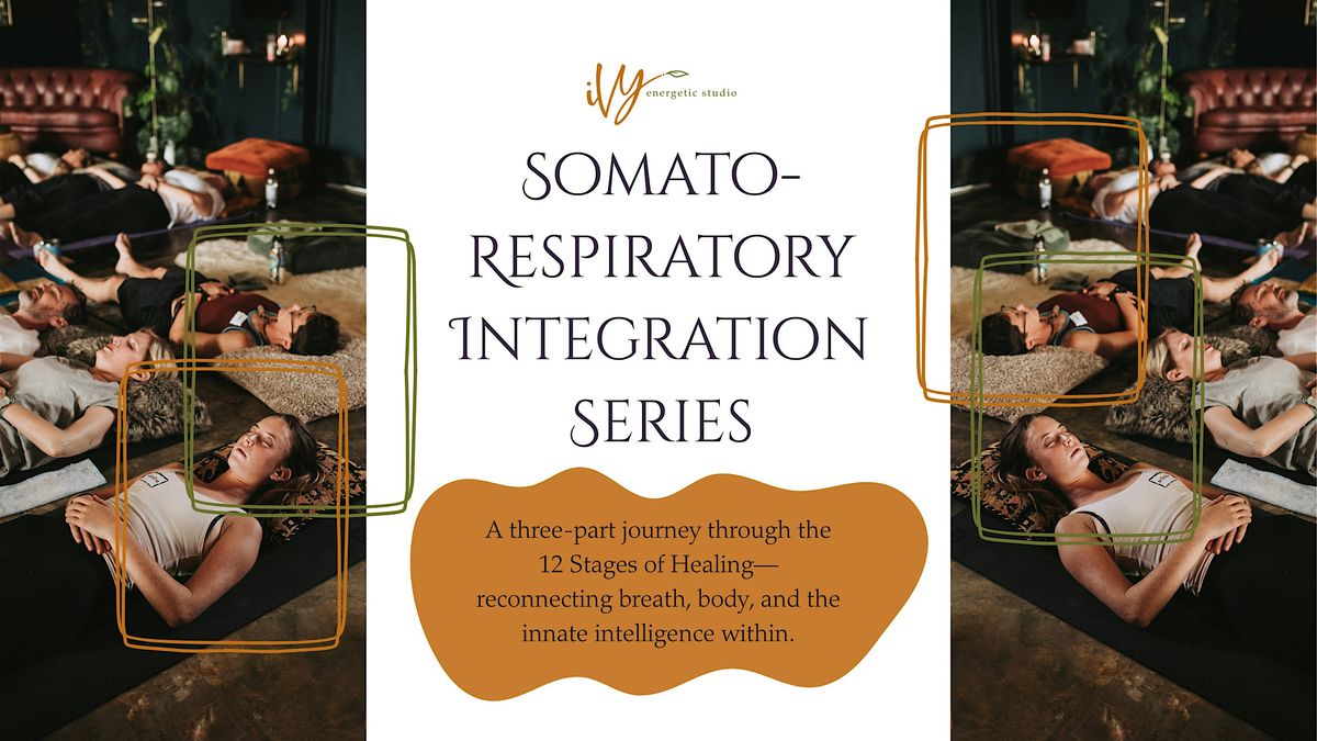 Somato-Respiratory Integration Series at IVY Energetic Studio, 17 July | Event in Mount Pleasant | AllEvents