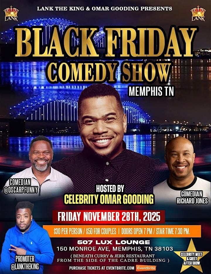 Omar Gooding & Lank The King Comedy Show (Memphis, TN) 11/28/25 | Event in Memphis | AllEvents