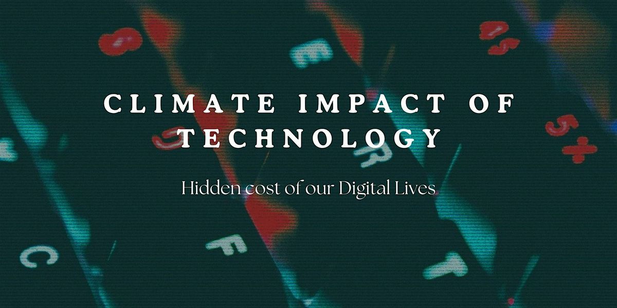 Digital Sustainability workshop: The hidden cost of our digital lives., 10 December | Event in Bishan | AllEvents