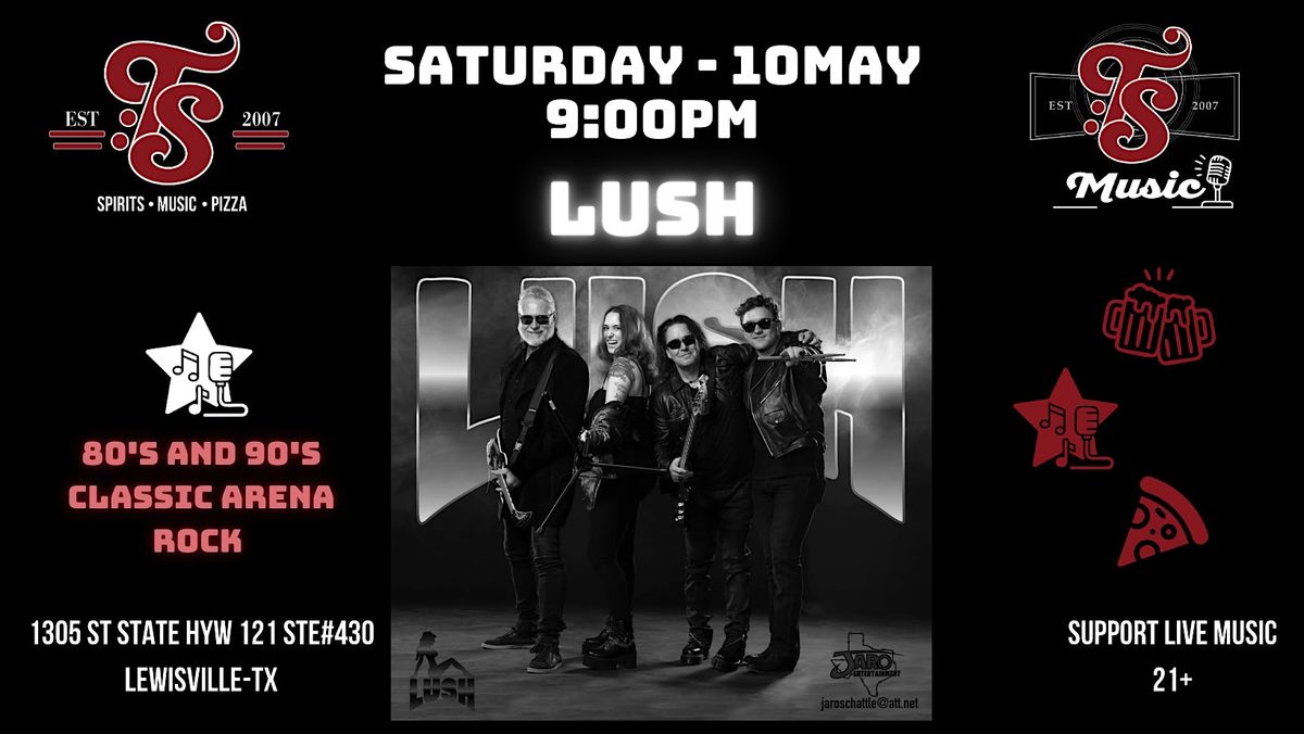 Lush (Cover Band for Classic Rock) LIVE at T's!!!, 10 May | Event in Lewisville | AllEvents