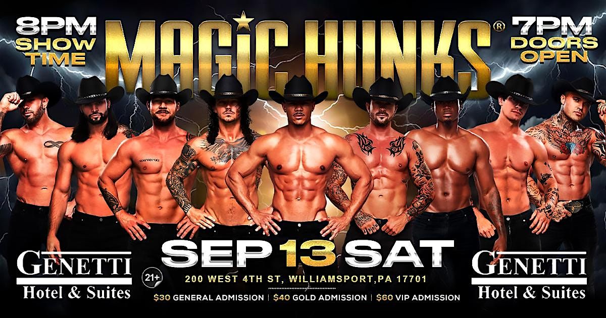The Magic Hunks - LIVE!, 13 September | Event in Williamsport | AllEvents