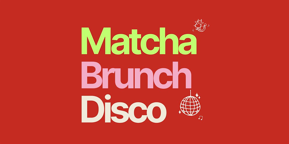 End of Year Matcha Brunch Disco - Let's Dance San Francisco!!, 27 December | Event in San Francisco | AllEvents