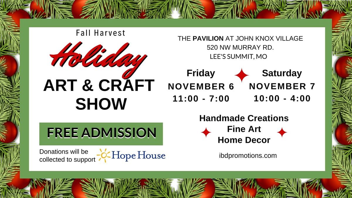 Fall Harvest Holiday Art & Craft Show at The Pavilion at John Knox