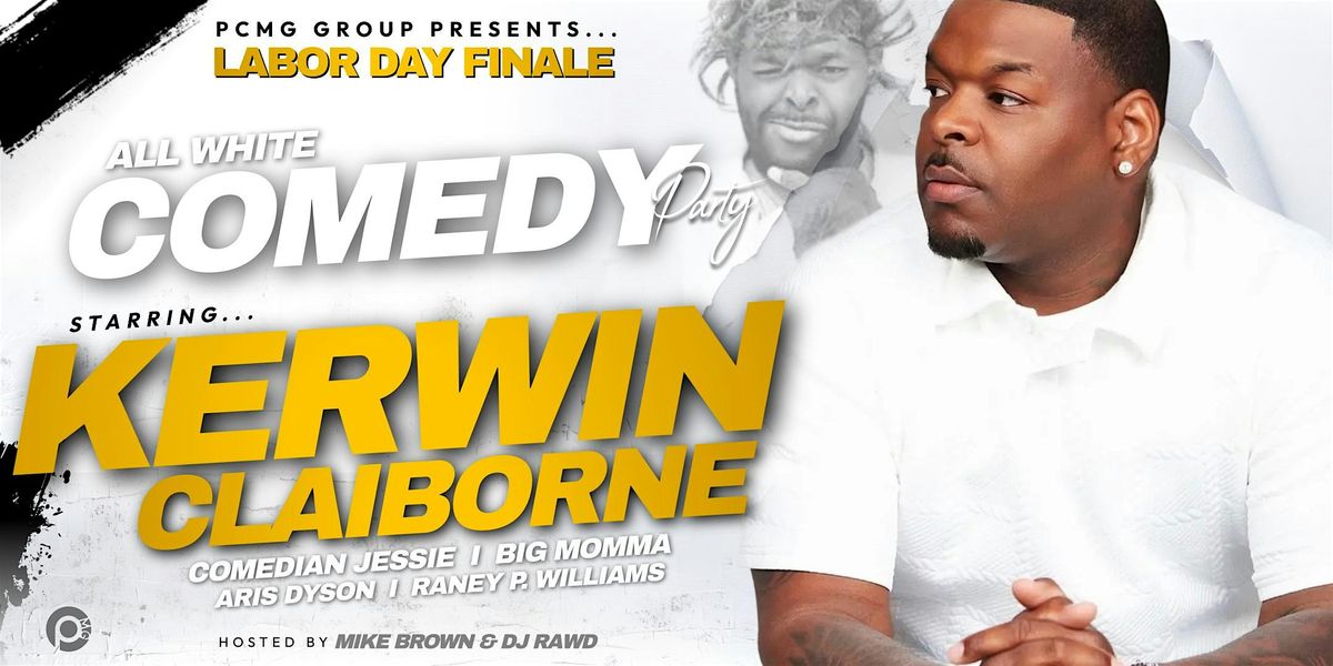 ALL WHITE COMEDY PARTY STARRING COMEDIAN KERWIN CLAIBORNE, 1 September | Event in West Memphis | AllEvents