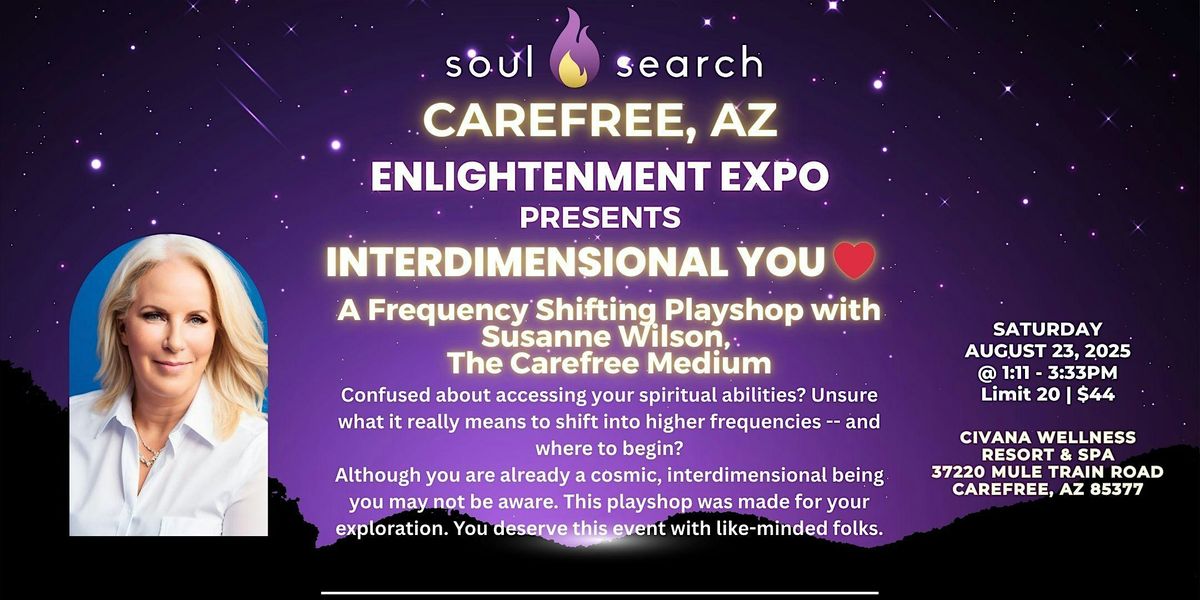 "Interdimensional You" A Frequency Shifting Playshop with Susanne Wilson, 23 August | Event in Carefree