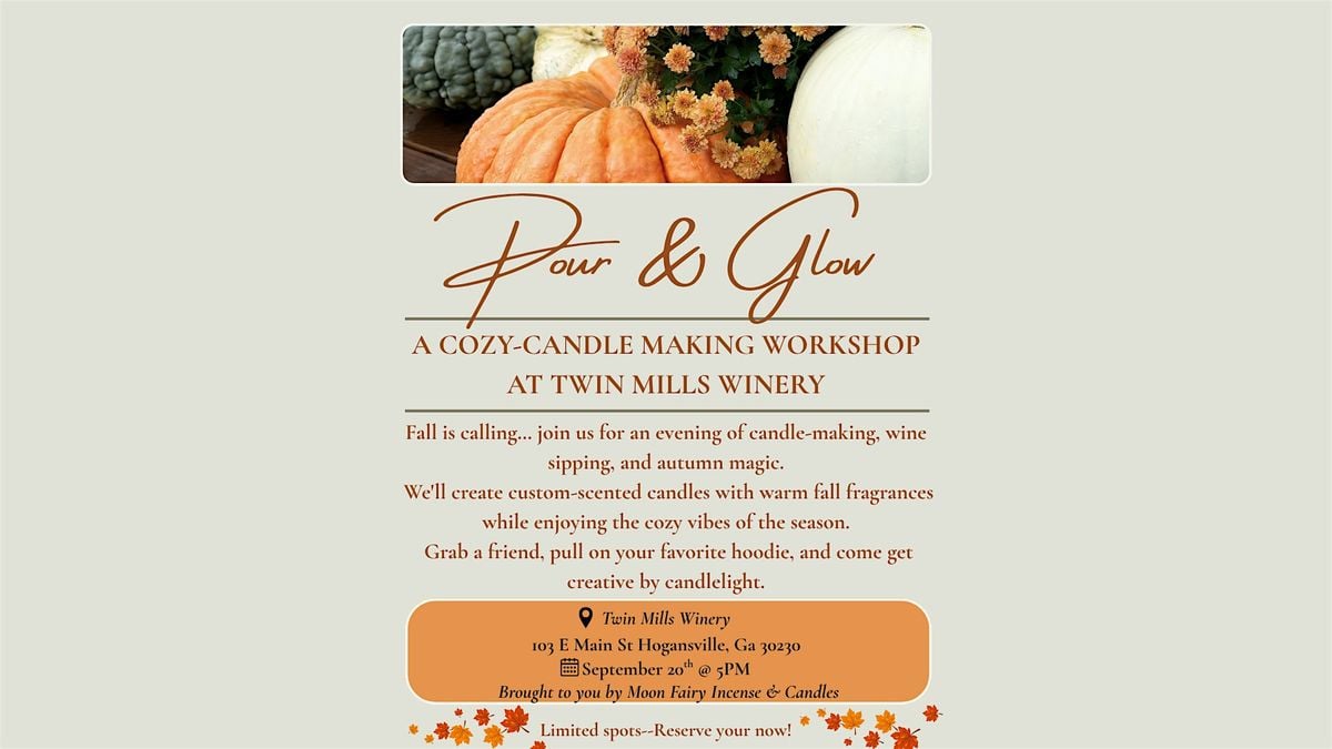 Pour & Glow: A Cozy Candle-Making Workshop at Twin Mills Winery, 20 September | Event in Hogansville | AllEvents
