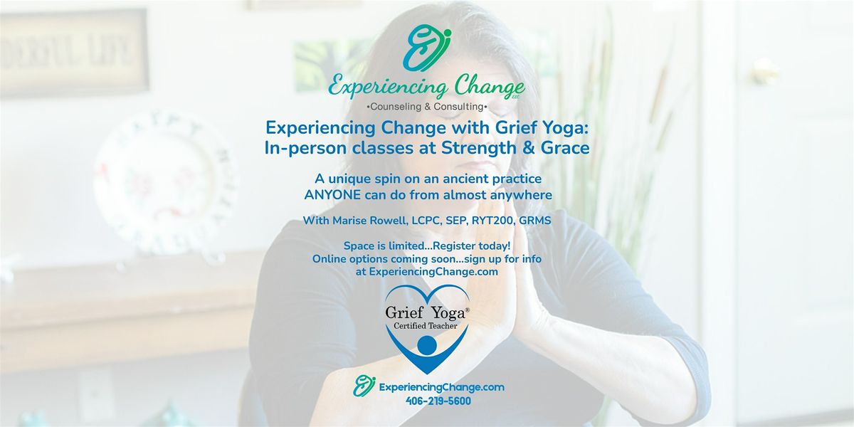 Experiencing Change with Grief Yoga: In-person classes | Event in Bozeman | AllEvents