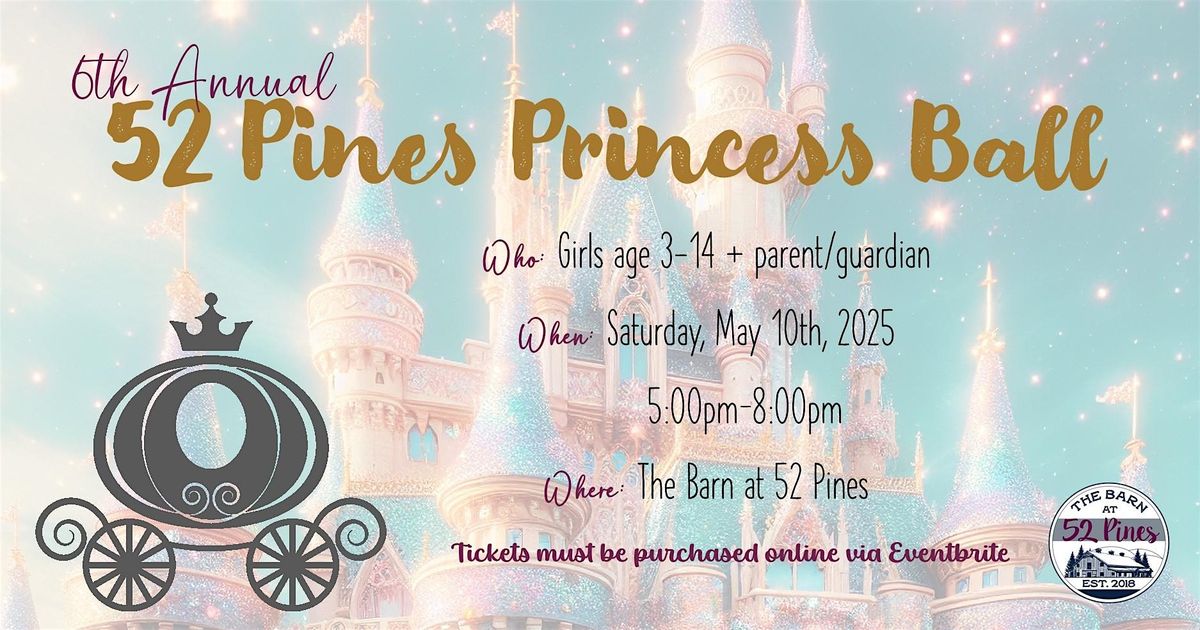 52 Pines Princess Ball, 10 May | Event in Burlington | AllEvents