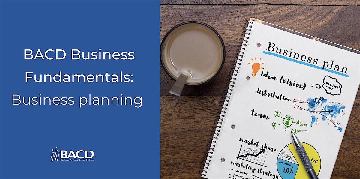 BACD Business Fundamentals: Business Planning, 1 October | Event in Whitby | AllEvents
