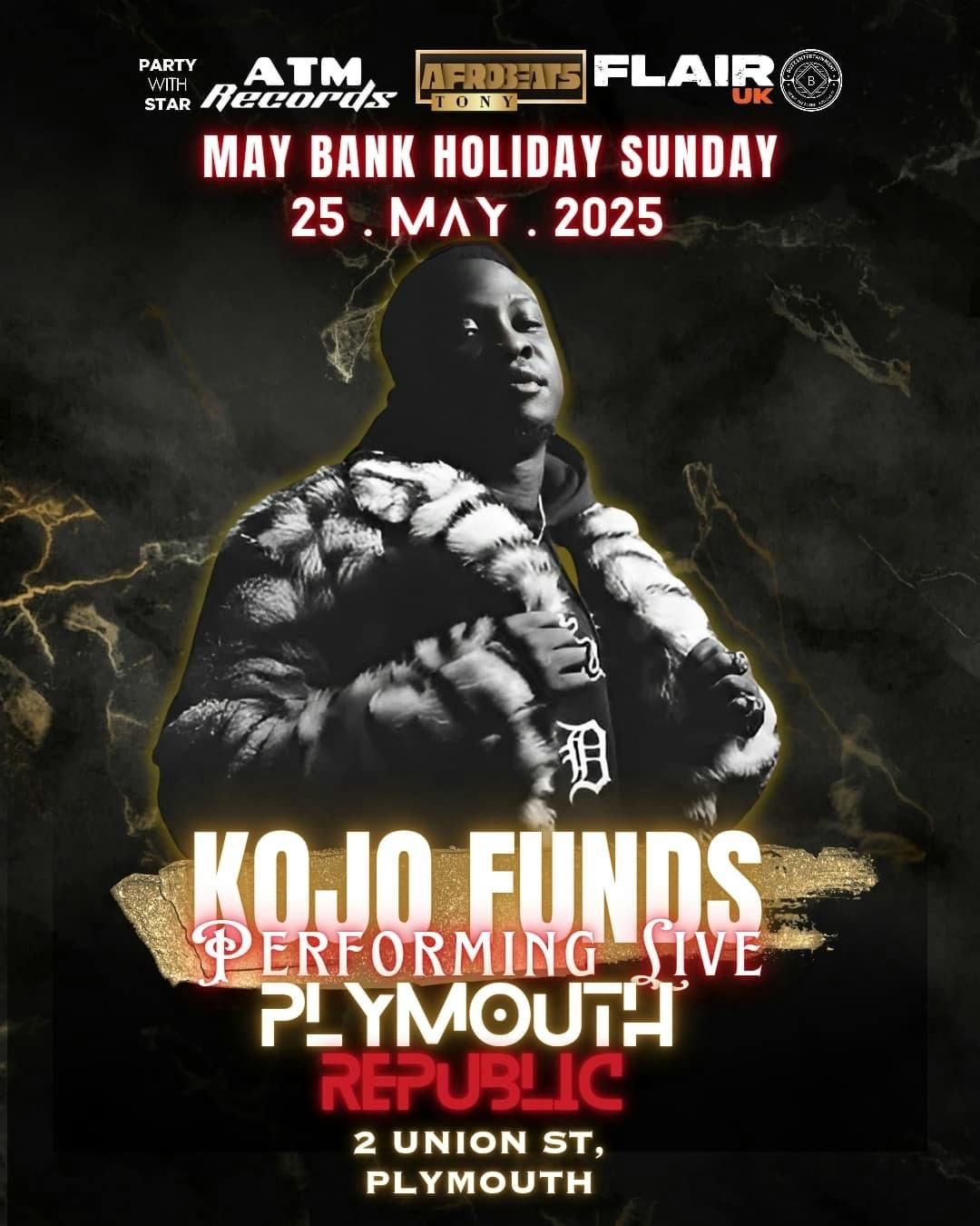 PLYMOUTH: SUPERSTAR AFROSWING/RAPPER KOJO FUNDZ PERFORMING LIVE , 25 May | Event in Plymouth | AllEvents