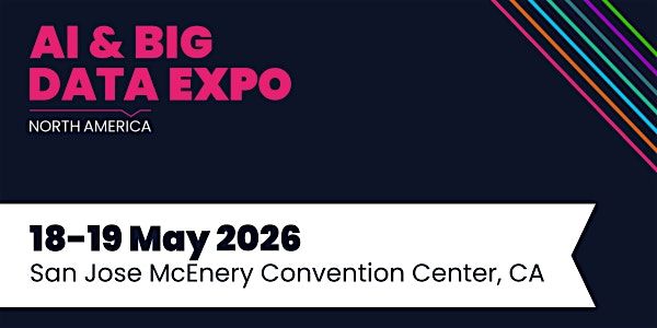 AI & Big Data Expo North America 2026, 18 May | Event in San Jose | AllEvents