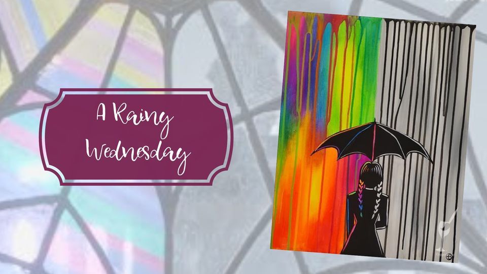 A Rainy Wednesday 1/2 Wine Bottle Wednesday, Painting with a Twist